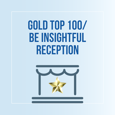 TOP 100 & BE INSIGHTFUL GOLD RECEPTION-1